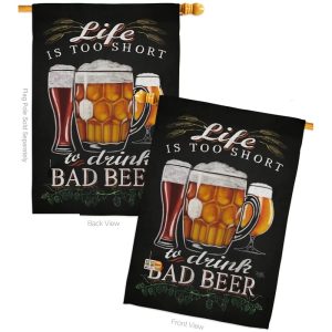 life is too short to drink bad beer house flag
