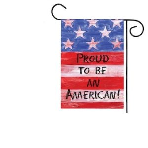 proud to be an american patriotic garden flag
