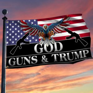 god guns & trump flag