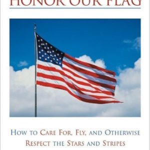 honor our flag, instruction guidelines booklet