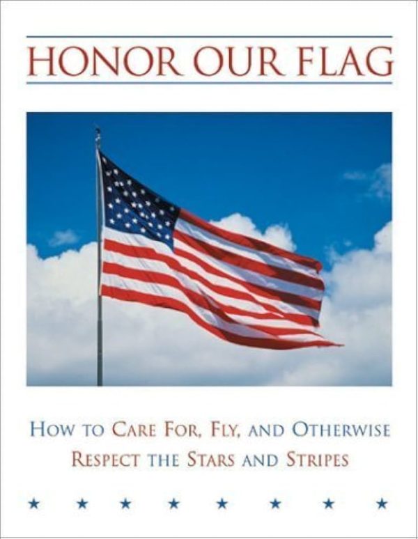 honor our flag, instruction guidelines booklet